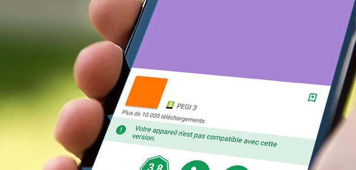 Guide complet pour installer une application incompatible sur Android Incompatible Android