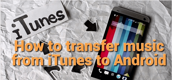 Transférer Itunes sur Android