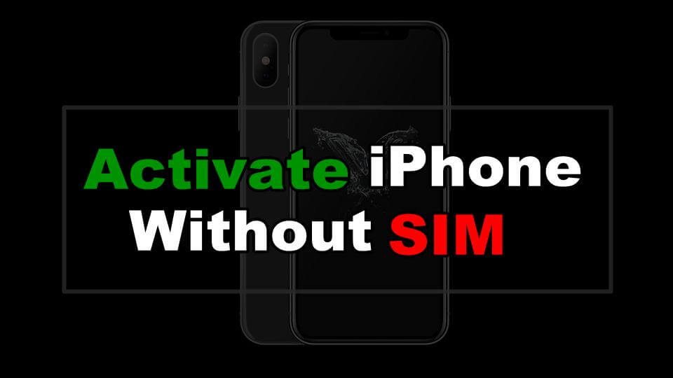 Comment activer Iphone sans Sim